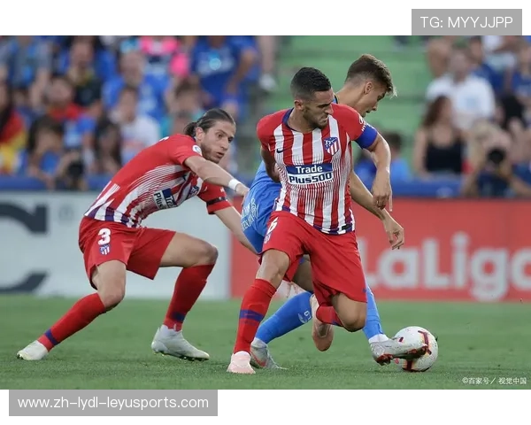 马德里竞技通过强化训练提升防守质量并增强整体竞争力